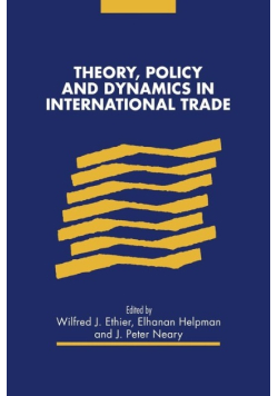 Theory, Policy and Dynamics in International Trade