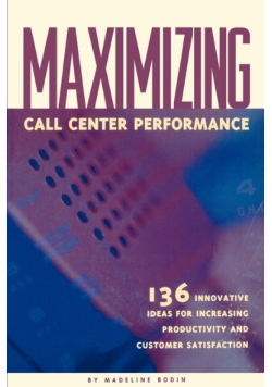 Maximizing Call Center Performance