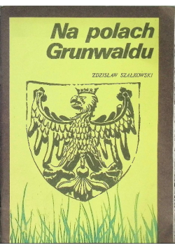 Na Polach Grunwaldu