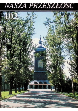 Nasza przeszłość 103 / 05