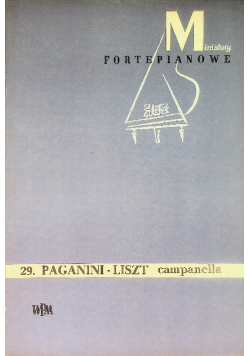 Miniatury Fortepianowe Paganini-Liszt campanella