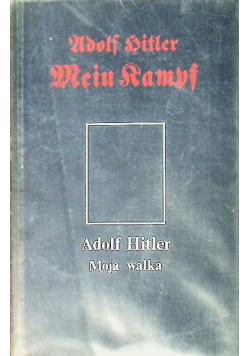 Mein Kampf Moja walka