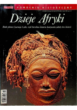 Pomocnik Historyczny Polityki Nr 8 / 20 Dzieje Afryki