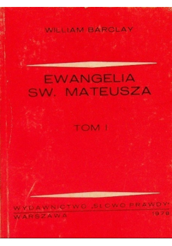 Ewangelia Św. Mateusza Tom I