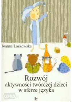 Rozwój aktywności twórczej dzieci w sferze języka