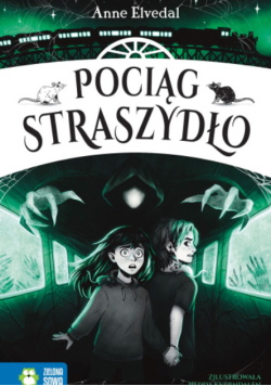 Pociąg Straszydło. Stacja Straszydło