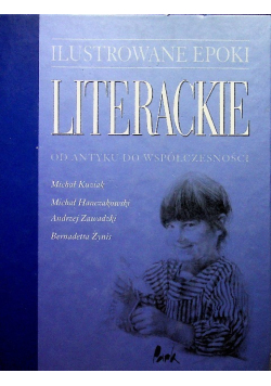 Ilustrowane epoki literackie od antyku do współczesności