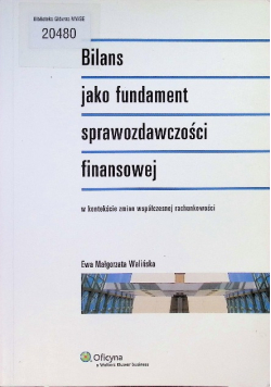 Bilans jako fundament sprawozdawczości finansowej