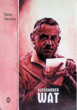 Aleksander Wat Obrazoburca