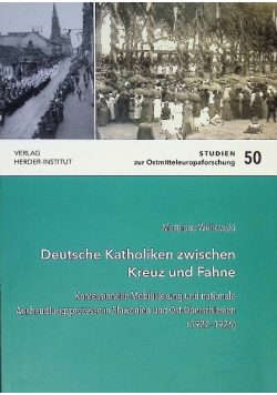 Deutsche Katholiken zwischen Kreuz und Fahne