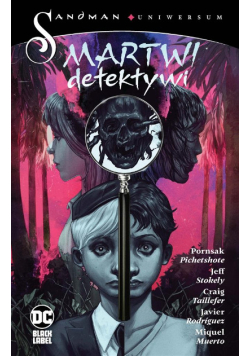 Sandman Uniwersum. Martwi detektywi