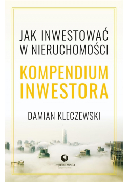 Jak inwestować w nieruchomości