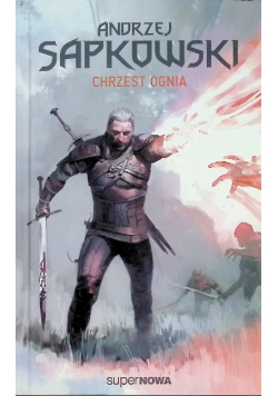 Wiedźmin, Tom III: Chrzest ognia
