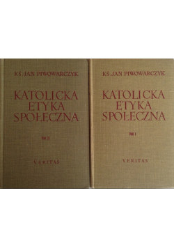 Katolicka etyka społeczna Tom 1 i 2