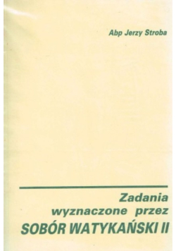 Zadania wyznaczone przez Sobór Watykański II