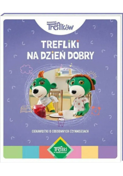 Trefliki na dzień dobry