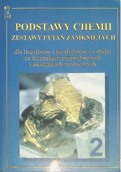 Podstawy Chemii Zestawy Pytań Zamkniętych Tom 2
