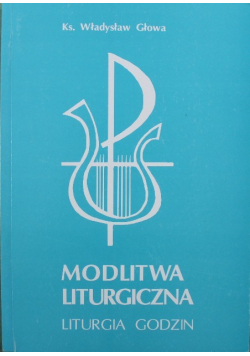 Modlitwa liturgiczna liturgia godzin