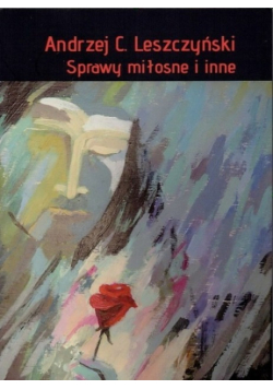 Sprawy miłosne i inne