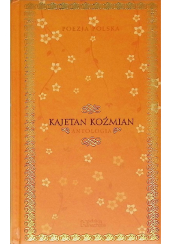 Kajetan Koźmian antologia
