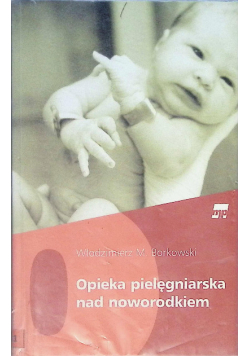 Opieka pielęgniarska nad noworodkiem