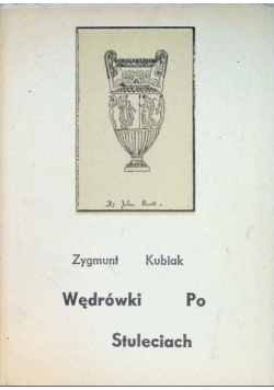 Wędrówki po stuleciach