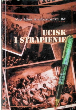 Ucisk i strapienie Część 1