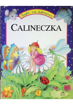 Bajki na dobranoc Calineczka
