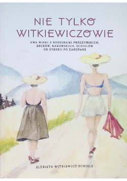 Nie tylko Witkiewiczowie