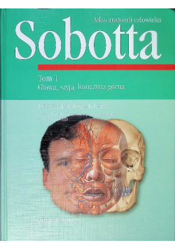 Sobotta Atlas anatomii człowieka Tom 1