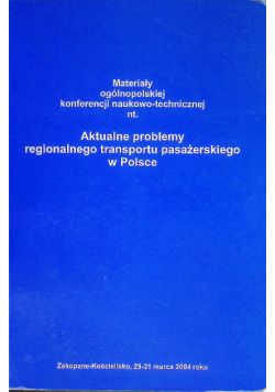 Aktualne problemy regionalnego transportu pasażerskiego w Polsce