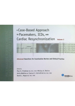 A Case-Based Approach to Pacemakers, ICDs and Cardiac Resynchronization Vol 2