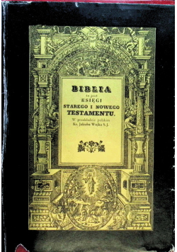 Pismo Święte Starego i Nowego Testamentu