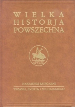 Wielka Historia Powszechna Tom VII Część 2