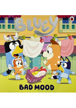 Bluey. Bad Mood wer. angielska