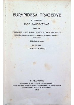 Eurypidesa Tragedye 1918 r.