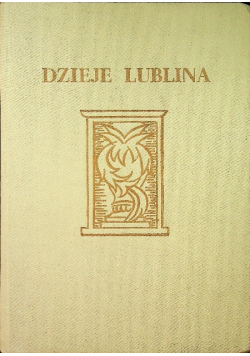 Dzieje Lublina Tom II