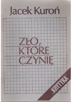Zło które czynię
