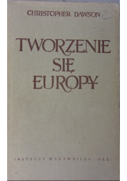 Tworzenie się Europy