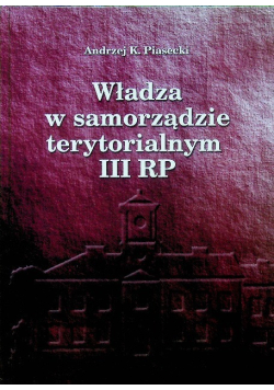 Władza w samorządzie terytorialnym III RP