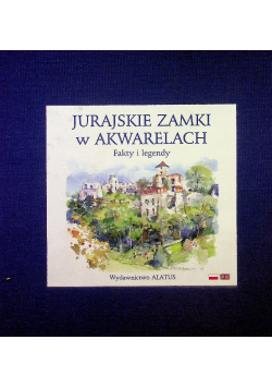 Jurajskie Zamki w Akwarelach