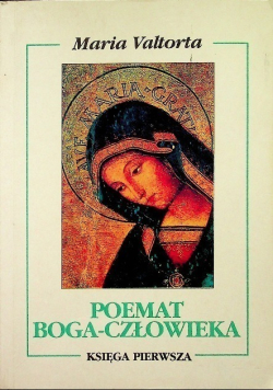 Poemat Boga człowieka Księga I