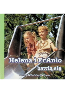 Helena i FrAnio bawią się