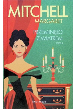 Przeminęło z wiatrem. Tom 2