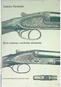 Broń śrutowa i technika strzelania