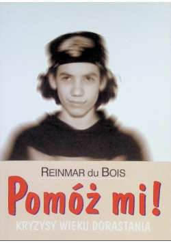Pomóż mi! Kryzysy wieku dorastania