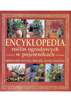 Encyklopedia roślin ogrodowych w pojemnikach