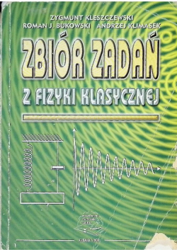 Zbiór zadań z fizyki klasycznej