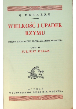 Wielkość i upadek Rzymu Tom II ok 1935 r.
