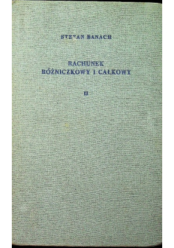 Rachunek różniczkowy i całkowy Tom 2